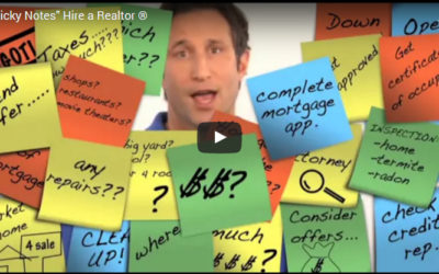 “Sticky Notes” Why I Hired a Realtor®