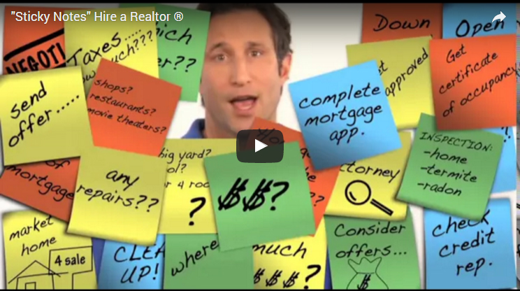 “Sticky Notes” Why I Hired a Realtor®